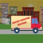 Truck driving through down delivering content marketing solutions