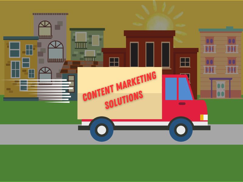 Truck driving through down delivering content marketing solutions